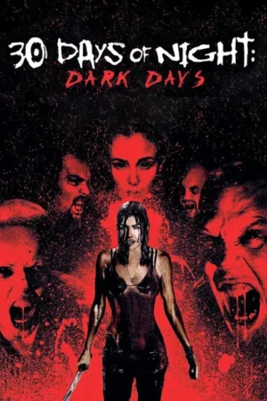 Download 30 Days of Night: Dark Days (2010) - PMZ