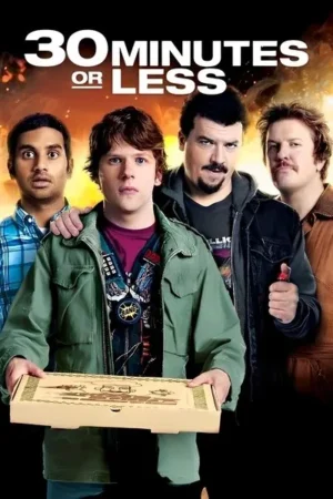 Download 30 Minutes or Less (2011) - PMZ