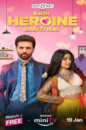 Download Badi Heroine Banti Hai (2024) - PMZ