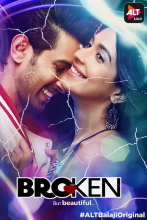 Download Broken But Beautiful (2018) - PMZ
