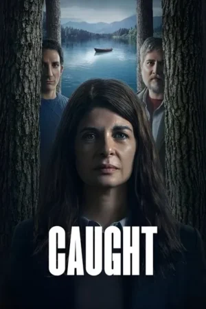 Download Caught (2025) - PMZ