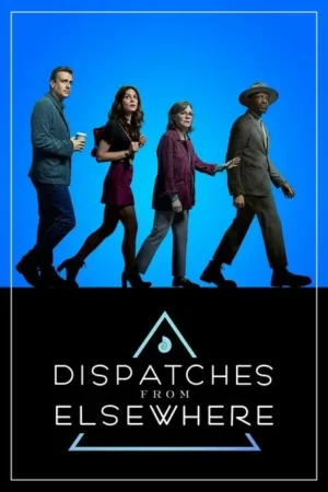 Download Dispatches from Elsewhere (2020) - PMZ