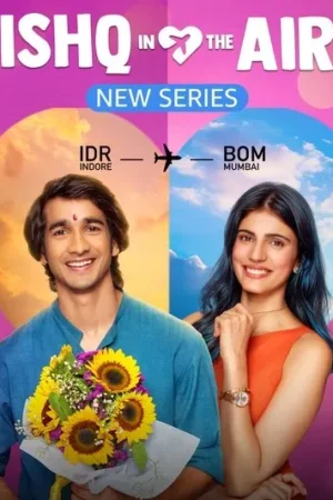 Download Ishq in the Air (2024) - PMZ