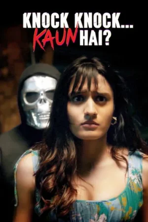 Download Knock Knock...Kaun Hai? (2025) - PMZ