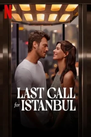 Download Last Call for Istanbul (2023) - PMZ