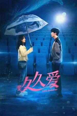 Download Love Endures (2024) - PMZ