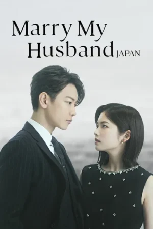 Download Marry My Husband (2025) - PMZ