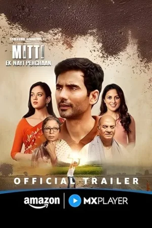 Download Mitti - Ek Nayi Pehchaan (2025) - PMZ