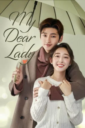Download My Dear Lady (2020) - PMZ