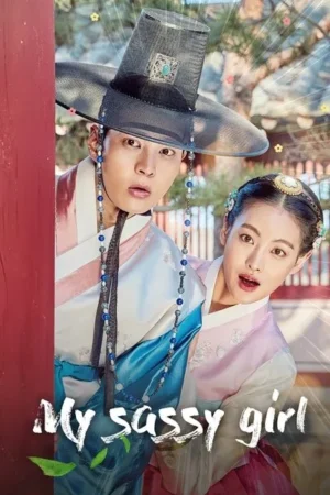 Download My Sassy Girl (2017) - PMZ