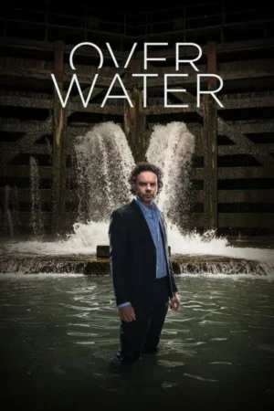 Download Over Water (2018) - PMZ