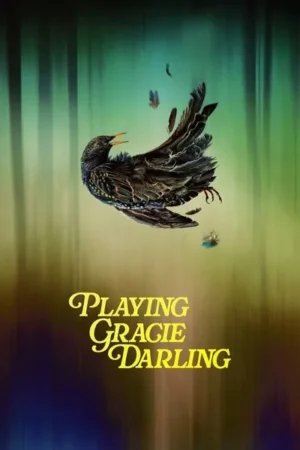 Download Playing Gracie Darling (2025) - PMZ