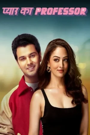 Download Pyar Ka Professor (2025) - PMZ