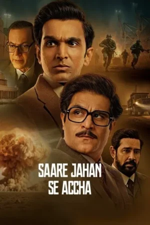 Download Saare Jahan Se Accha: The Silent Guardians (2025) - PMZ