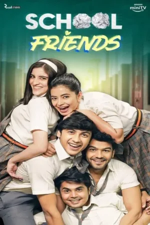 Download School Friends (2023) - PMZ
