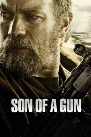 Download Son of a Gun (2014) - PMZ
