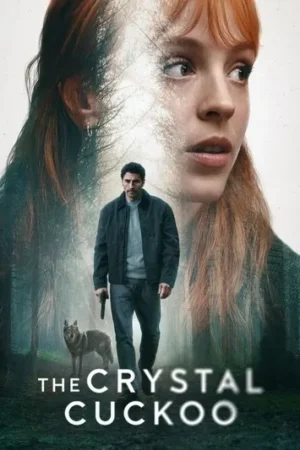 Download The Crystal Cuckoo (2025) - PMZ