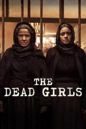 Download The Dead Girls (2025) - PMZ