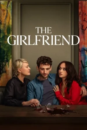 Download The Girlfriend (2025) - PMZ