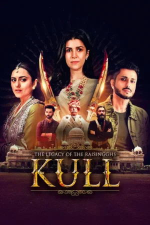 Download The Legacy of the Raisingghs: Kull (2025) - PMZ