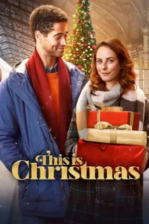 Download This Is Christmas (2022) - PMZ