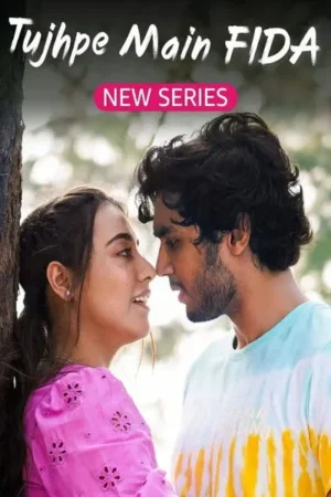 Download Tujhpe Main Fida (2024) - PMZ