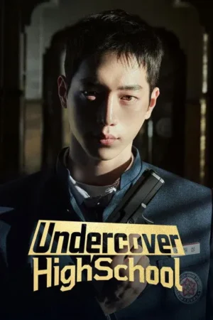 Download Undercover High School (2025) - PMZ