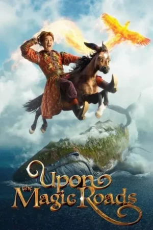 Download Upon the Magic Roads (2021) - PMZ