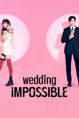 Download Wedding Impossible (2024) - PMZ
