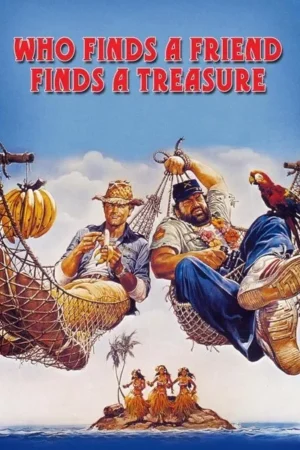Download Who Finds a Friend Finds a Treasure (1981) - PMZ