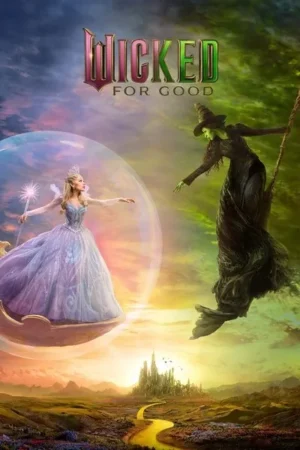 Download Wicked: For Good (2025) - PMZ