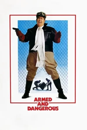 Download Armed and Dangerous (1986) - PMZ
