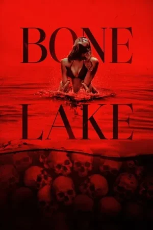 Download Bone Lake (2024) - PMZ