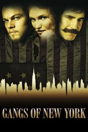 Download Gangs of New York (2002) - PMZ