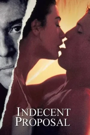 Download Indecent Proposal (1993) - PMZ