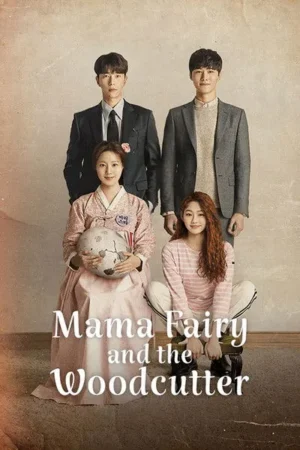 Download Mama Fairy and the Woodcutter (2018) - PMZ