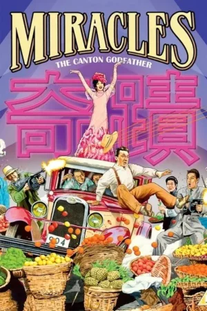 Download Miracles: The Canton Godfather (1989) - PMZ