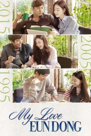 Download My Love Eun Dong (2015) - PMZ