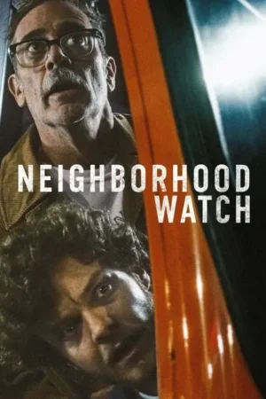 Download Neighborhood Watch (2025) - PMZ