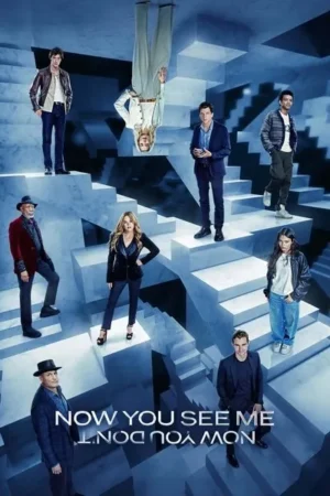 Download Now You See Me: Now You Don't (2025) - PMZ