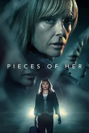 Download Pieces of Her (2022) - PMZ