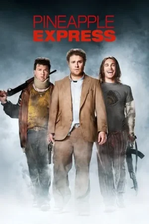 Download Pineapple Express (2008) - PMZ
