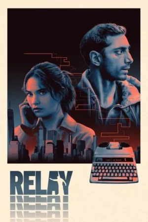 Download Relay (2024) - PMZ