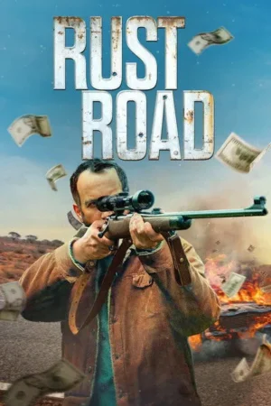 Download Rust Road (2023) - PMZ