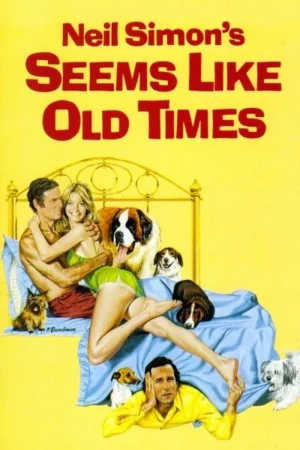 Download Seems Like Old Times (1980) - PMZ