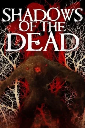 Download Shadows of the Dead (2016) - PMZ