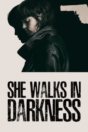Download She Walks in Darkness (2025) - PMZ