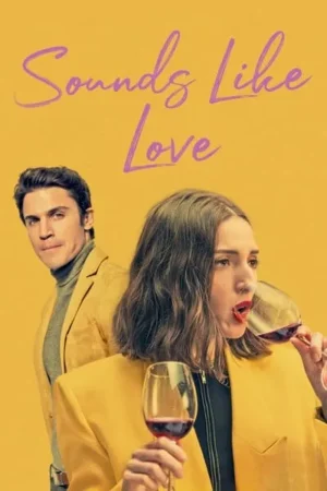 Download Sounds Like Love (2021) - PMZ