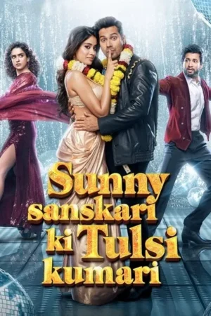 Download Sunny Sanskari Ki Tulsi Kumari (2025) - PMZ