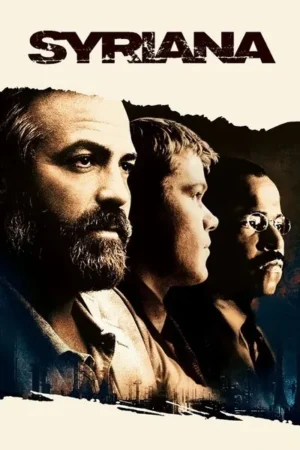 Download Syriana (2005) - PMZ